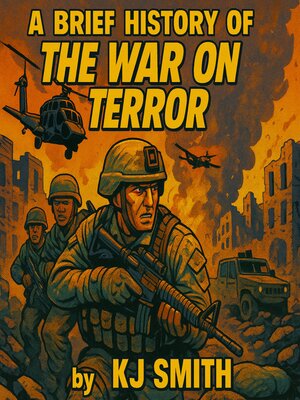cover image of A Brief History of the War on Terror